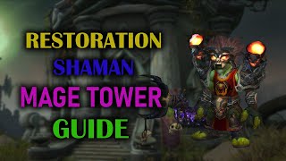 Restoration Shaman  Mage Tower  Guide  Dragonflight Season 3 1025 [upl. by Aynam]