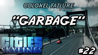 Cities Skylines 22  Garbage [upl. by Zerline]