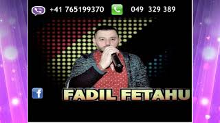 Fadil Fetahu 2018 [upl. by Nnaik]