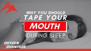 Why You Should Tape Your Mouth During Sleep  MyoTape [upl. by Ilak]