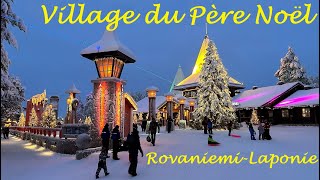 Best of Village du Père Noël à Rovaniemi Laponie  Finlande Santa Claus Village [upl. by Thema]