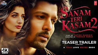 Sanam Teri Kasam 2  Trailer 2024  Harshvardhan Rane Mawra Hocane  Sanam Teri Ksm Full Movie [upl. by Rasure562]