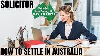 SOLICITOR OPTIONS FOR AUSTRALIA IMMIGRATION  STUDY WORK amp PR DETAILS [upl. by Jonell589]