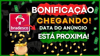 BBDC4  BONIFICAÇÃO DO BRADESCO NA PRÓXIMA SEMANA DATA DO ANÚNCIO EM BREVE [upl. by Ilujna681]