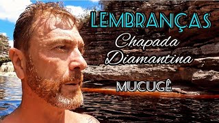 Chapada Diamantina  SEM GUIA  MucugêBA  Lembranças ep 01 [upl. by Aitram]