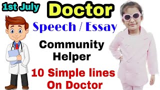 Doctors Day Speech  10 lines On Doctor  Essay On Doctor  Speech on Doctor  Doctors day poem [upl. by Prissie783]