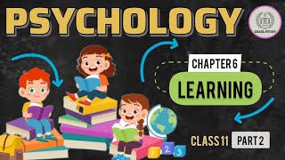 Learning  Chapter 6  Class 11  Lec 2  Psychology  excelstudy24 [upl. by Rask]