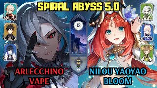 C0 Arlecchino Vape amp C0 Nilou Yaoyao Bloom  50Spiral Abyss Floor 12  Genshin Impact [upl. by Ajuna]