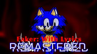 FNF Faker With Lyrics  REMASTERED [upl. by Cinomod]