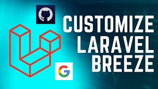 Customize Laravel Breeze Full Tutorial  Login with Username Google or Github [upl. by Rita722]