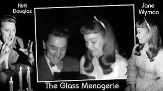 The Glass Menagerie 1950 ➡️Jane Wyman amp Kirk Douglas [upl. by Ettenuahs51]