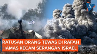 Hamas Sebut Serangan Israel ke Rafah Pembantaian yang Mengerikan [upl. by Nyvar]