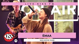 EMAA  1000 COVER LIVE  KISS FM [upl. by Lesig]