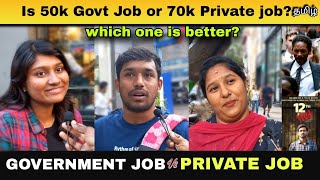 Why Chennai People Dont Like Government Jobs Street Interview  Tamil [upl. by Cotterell872]