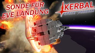 KERBAL SPACE PROGRAM NEUE EVE SONDE Kerbal Space Program Deutsch German Gameplay [upl. by Weatherby]