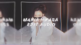 maria hwasa edit audio [upl. by Brause452]