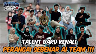 TALENT BARU TEKA GAYA AI TEAM  RAMAI BELUM KENAL PERANGAI SEBENAR AI TEAM [upl. by Amalea988]