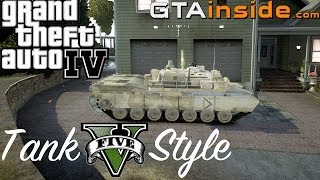 Tank V Style  GTA IV Mod  Grand Theft Auto 4 Modification Full HD [upl. by Fillbert]