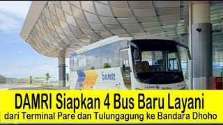 DAMRI Siapkan 4 Bus Baru Layani dari Terminal Pare dan Tulungagung ke Bandara Dhoho [upl. by Nilauqcaj]