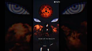 WAKE UP TO REALITY  Madara Uchiha Famous Line anime [upl. by Constanta]