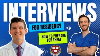 How to Prepare for RESIDENCY INTERVIEWS Residency Interview Questions and Answers [upl. by Inhoj]