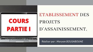 Assainissement de A à Z Etablissement des projets D’assainissement Etapes et Contraintes [upl. by Nitsur]