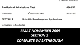 BMAT NOVEMBER 2009  SECTION 2 COMPLETE WALKTHROUGH [upl. by Keel6]