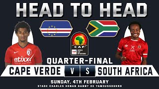 CAPE VERDE vs SOUTH AFRICA  AFCON QUARTERFINAL  TOTALENERGIES CAF AFRICA CUP OF NATIONS 2023 [upl. by Leandro]