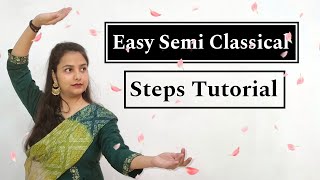 Easy Semi Classical Dance Steps Tutorial for beginners  3 Easy Steps  Surabhi Awasthi [upl. by Innes]