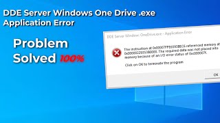 DDE Server Windows one driveexe Application Error Problem Solved [upl. by Yleve]