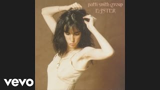 Patti Smith Group  Because the Night Official Audio [upl. by Jallier]