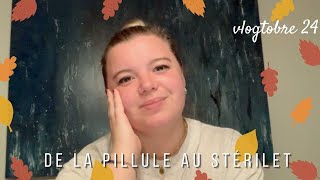 VLOGTOBRE 24  Mon histoire de contraceptions de la pillule au stérilet  Cest Miriam [upl. by Zapot265]