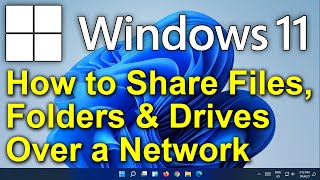 ✔️ Windows 11  How to Share Files Folders amp Drives Between Computers Over a Network [upl. by Davy835]