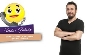 Serdar Gökalp Telefon Şakası  İNFAZ [upl. by Celisse]