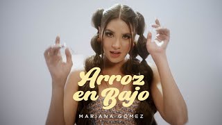 Arroz en Bajo Video Oficial  Mariana Gómez [upl. by Yeslrahc]