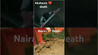 Aksharas ❤️ Death ☠️ vs Nairas 💝 Death 💀 yrkkh trending viralshorts status [upl. by Aihtekal]