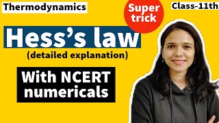 Hesss law with detailed explanation 🔥 Thermodynamics Class 11th [upl. by Dam]