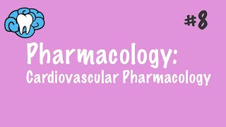 Pharmacology  Cardiovascular Pharmacology  INBDE ADAT [upl. by Dulce]