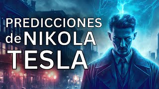 13 sorprendentes PREDICCIONES de Nikola TESLA sobre el futuro [upl. by Eneli459]