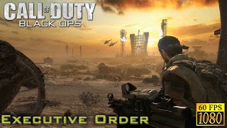 Call of Duty Black Ops Mission 4 quotExecutive Orderquot HD 1080p 60fps [upl. by Bunow]