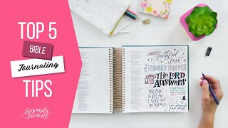 Top 5 Bible Journaling Tips feat DaySpring Illustrating Bible  Amanda Arneill  Hand Lettering [upl. by Novonod]