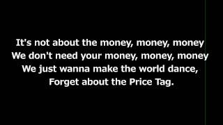 Price Tag  Jessie J  Lyrics on Screen [upl. by Nellahs]