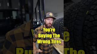 You’re Buying The Wrong Tires tire towing tirereviews [upl. by Notslar]