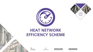 The Heat Network Efficiency Scheme HNES Heat Networks Optimisation 06092023 [upl. by Bej297]