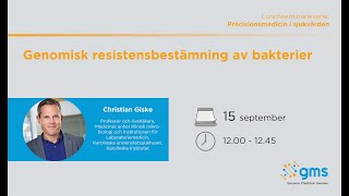 Lunchseminarium Genomisk resistensbestämning av bakterier [upl. by Reizarf]