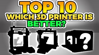 3D PRINTERS MADE THE TOP 10 BEST FOR QUALITY PRINT [upl. by Noslien]