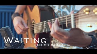 Waiting  Calum Graham Guitar Cover [upl. by Harbed]