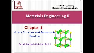 Atomic structure and interatomic bonding lecture 2 [upl. by Ainegul]