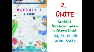 8 SINIF MATEMATİK DERS KİTABI MEB YAYINI 2 ÜNİTE Kareköklü İfadelerde Toplama ve Çıkarma İşlemi [upl. by Cordelia]