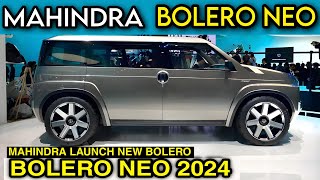 2024 MAHINDRA BOLERO NEO 9 SEATER Launch ALL DETAILS [upl. by Murat309]